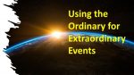 Extraordinary Event by Ordinary People  - Powerful Research