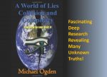 A World of Lies Collusion and Conspiracy Exposed Now!